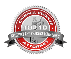 Criminal Defense Attorney | Top 10 | Attorney And Practice Magazine | 2021